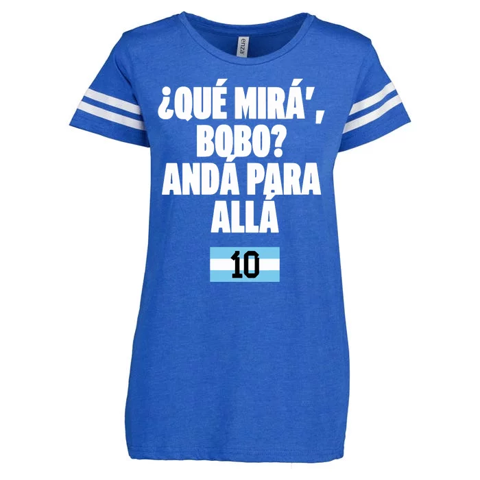 Qué Mirás Bobo, Andá Pa' Allá Argentina 10 Enza Ladies Jersey Football T-Shirt