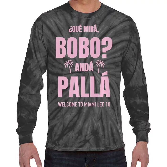 Que Mira Bobo Anda Palla Miami Leo 10 Tie-Dye Long Sleeve Shirt