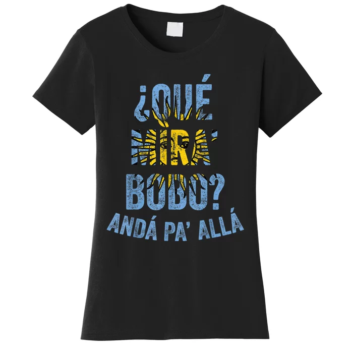 Qué Miras Bobo, Qué Mira Bobo Costume For Men_Women Women's T-Shirt