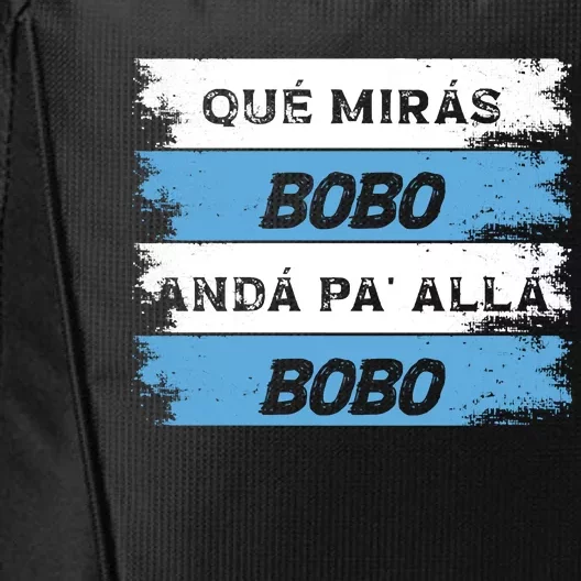 Qué Mirás Bobo, Andá Pa' Allá Funny Speech City Backpack