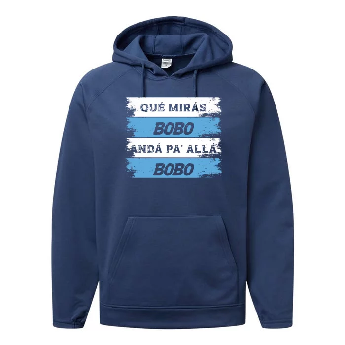 Qué Mirás Bobo, Andá Pa' Allá Funny Speech Performance Fleece Hoodie