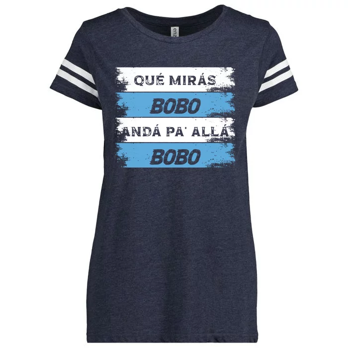 Qué Mirás Bobo, Andá Pa' Allá Funny Speech Enza Ladies Jersey Football T-Shirt