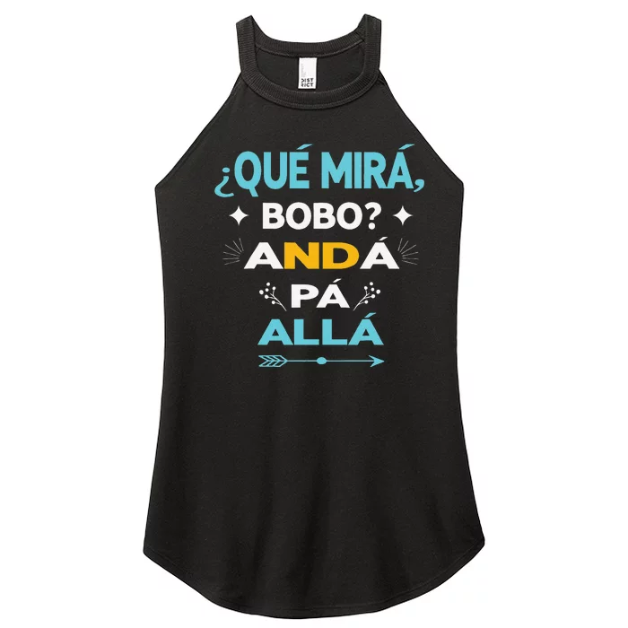 Qué Miras Bobo anda pa alla Qué Mira Bobo Women’s Perfect Tri Rocker Tank