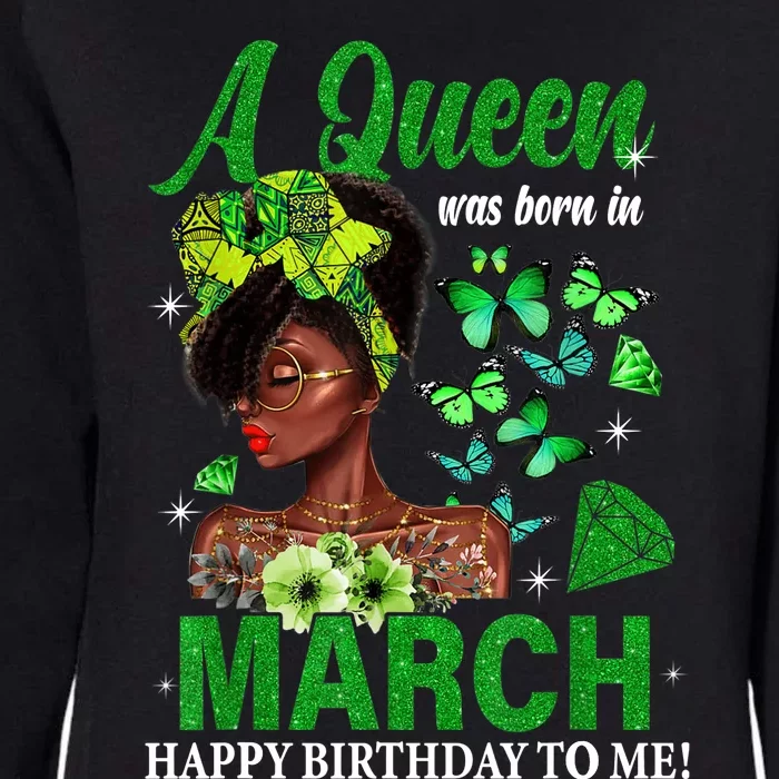 Queen March Birthday Black African American St Patricks day Womens California Wash Sweatshirt