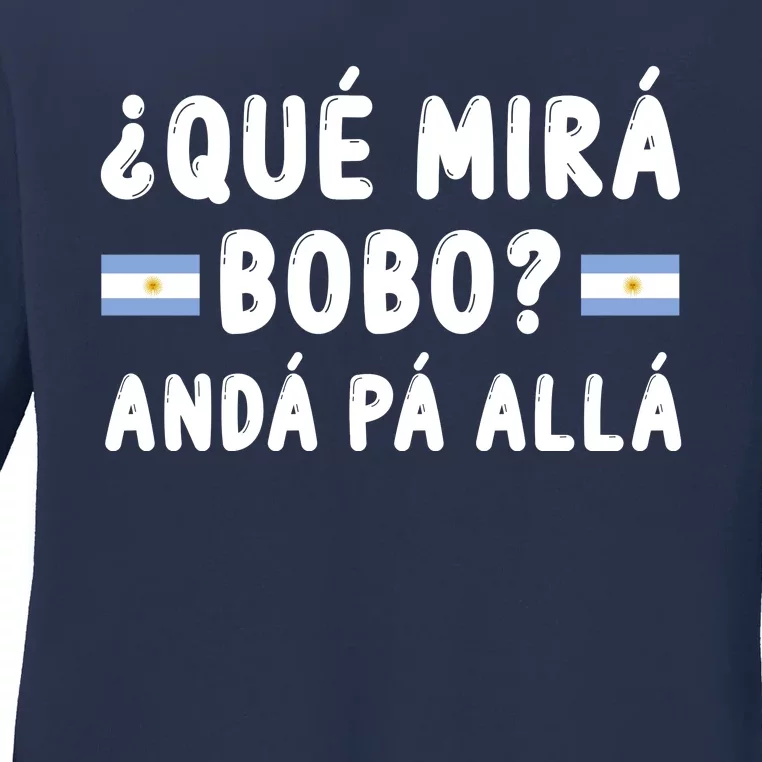 Qué Mira Bobo Qué Miras Bobo Argentina Soccer Ladies Long Sleeve Shirt