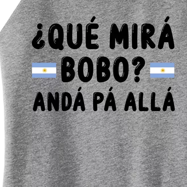 Qué Mira Bobo Qué Miras Bobo Argentina Soccer Women’s Perfect Tri Rocker Tank