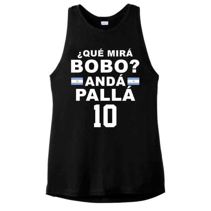 Qué Mira Bobo Anda Palla 10 Argentina Soccer Ladies Tri-Blend Wicking Tank