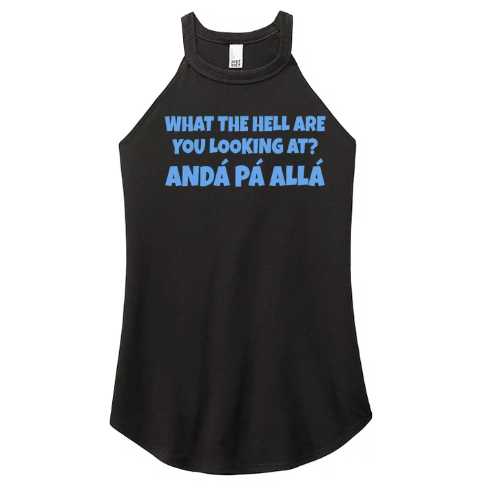 Qué Mirás Bobo, Andá Pa' Allá Funny Speech Funny Meme Foot Women’s Perfect Tri Rocker Tank