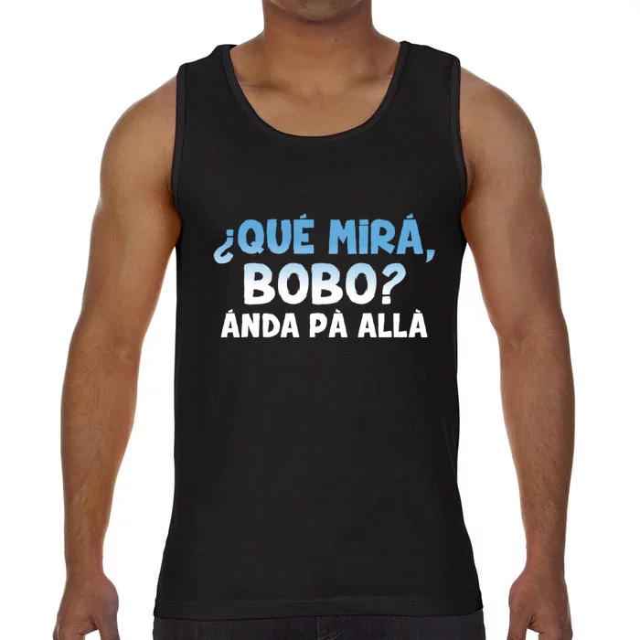 Qué Miras Bobo Argentina Qué Mira Bobo Trending Comfort Colors® Tank Top