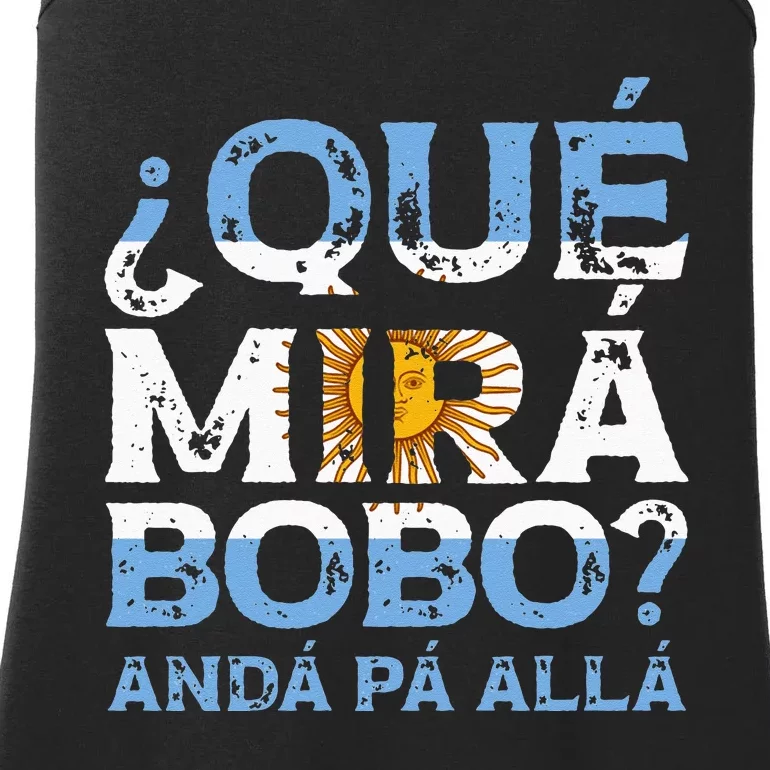 Qué Mirás Bobo Andá Pa Allá Funny Speech Ladies Essential Tank