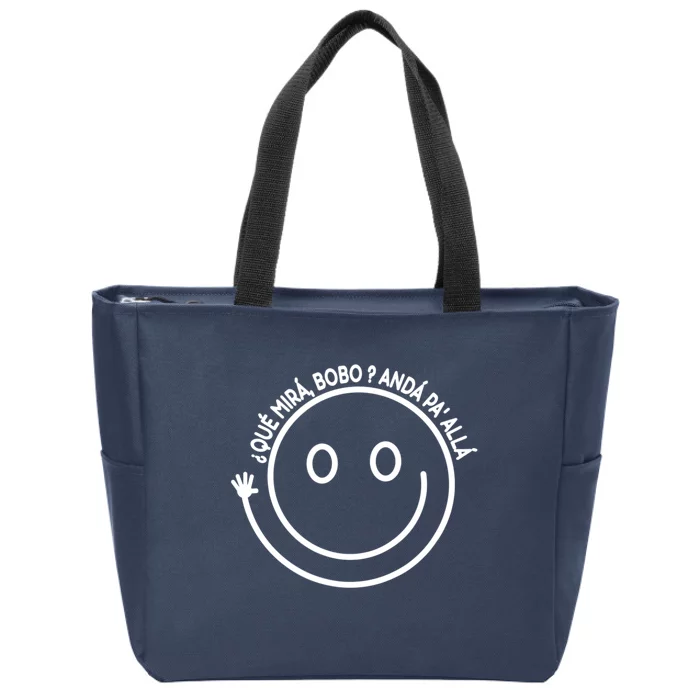 Qué Miras Bobo Qué Mira Bobo Zip Tote Bag