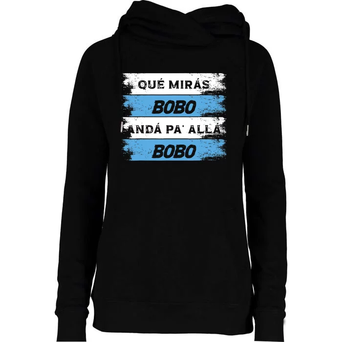 Qué Miras Bobo Qué Mira Bobo Womens Funnel Neck Pullover Hood