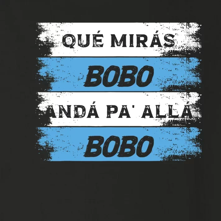 Qué Miras Bobo Qué Mira Bobo Toddler Long Sleeve Shirt