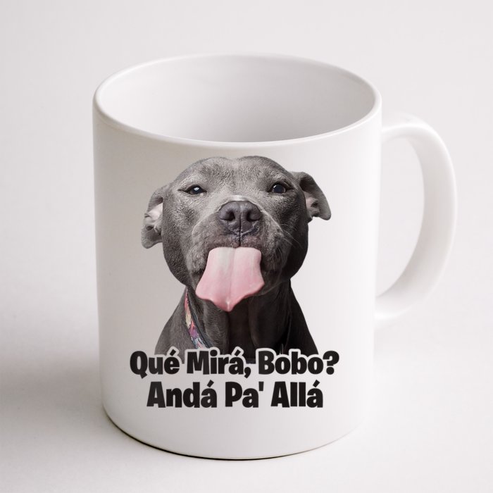 Que Miras Bobo Funny Pitbull Dog Funny Haters Front & Back Coffee Mug