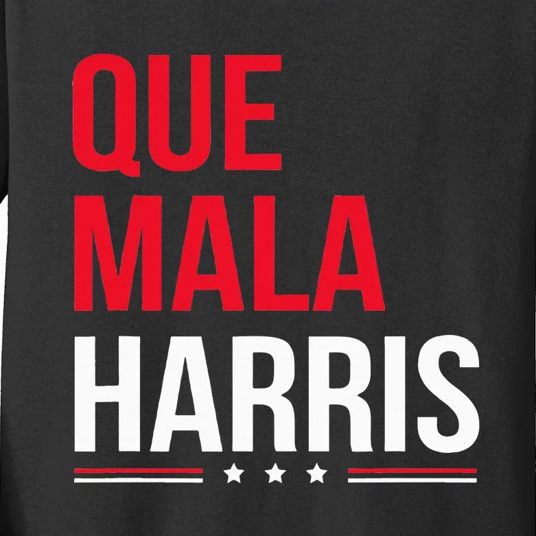 Que Mala Harris Anti Kamala Harris Joe Biden Border Protest Kids Long Sleeve Shirt