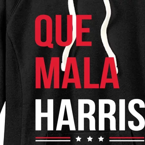 Que Mala Harris Anti Kamala Harris Joe Biden Border Protest Women's Fleece Hoodie