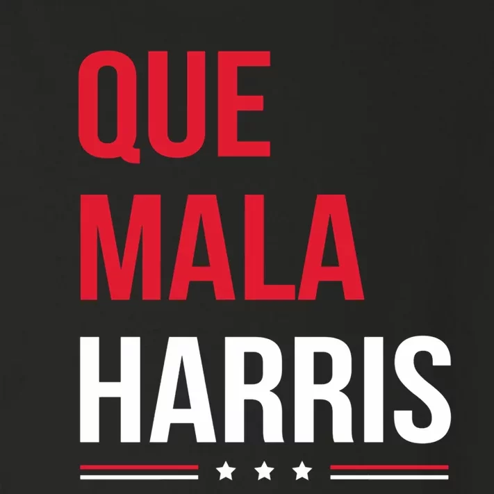 Que Mala Harris Anti Kamala Harris Joe Biden Border Protest Toddler Long Sleeve Shirt