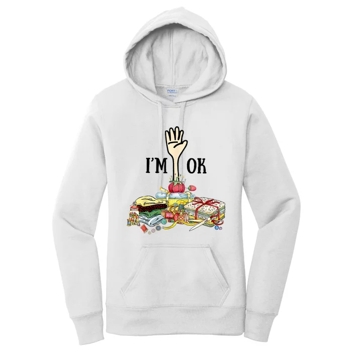 Quilting Machine Im Ok Funny Women's Pullover Hoodie