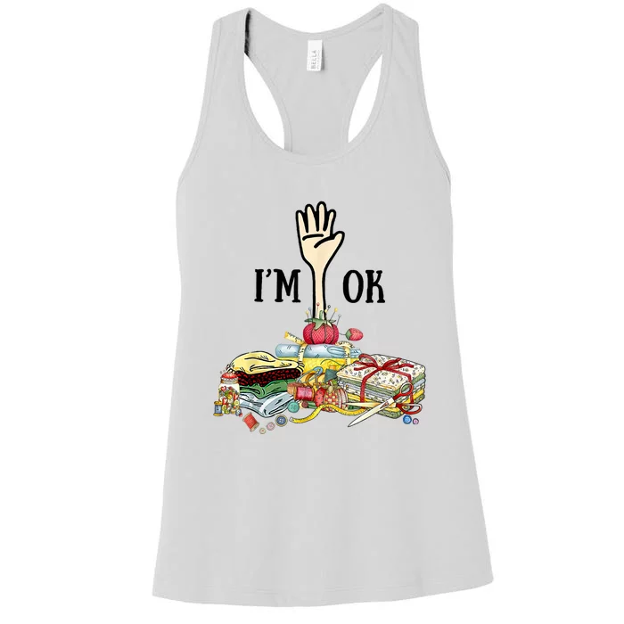 Quilting Machine Im Ok Funny Women's Racerback Tank