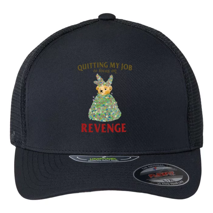 Quitting My Job To Focus On Revenge Flexfit Unipanel Trucker Cap