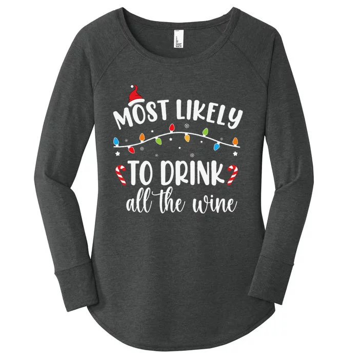 Quotes Most Likely To Christmas Matching Family Christmas Women's Perfect Tri Tunic Long Sleeve Shirt