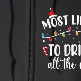 Quotes Most Likely To Christmas Matching Family Christmas Full Zip Hoodie