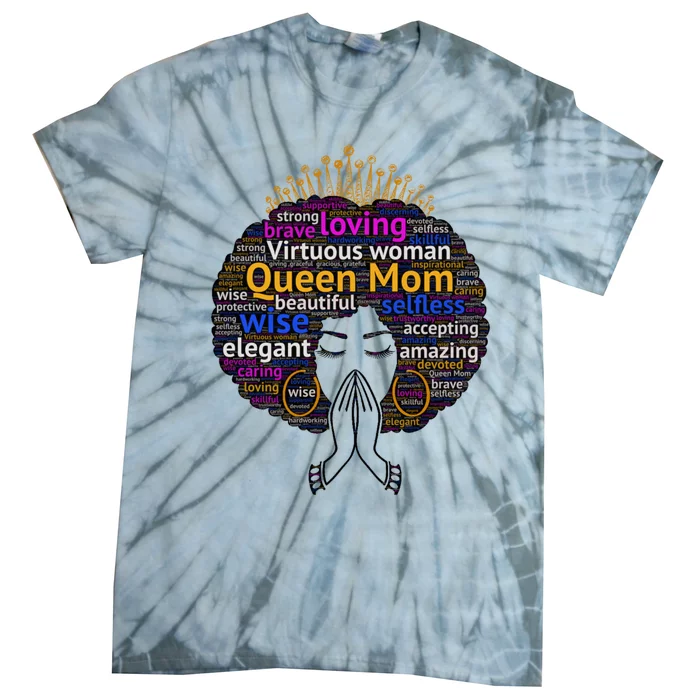 Queen Mom Mothers Day T With Afro Funny Gift Tie-Dye T-Shirt