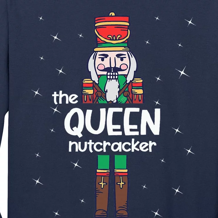 Queen Nutcracker Family Matching Funny Pajama Tall Long Sleeve T-Shirt