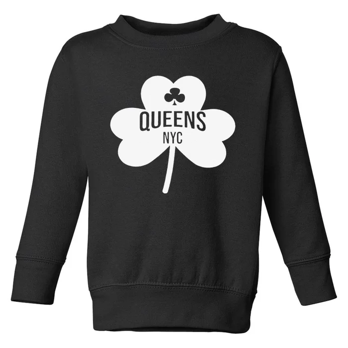 Queens NYC Saint Patrick's Day Toddler Sweatshirt