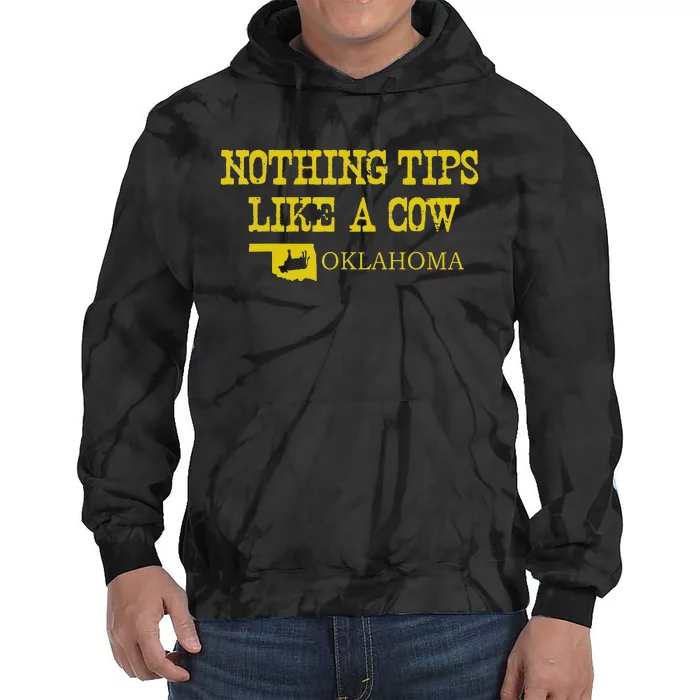 quote Nothing Tips Like A Cow Oklahoma state Tie Dye Hoodie