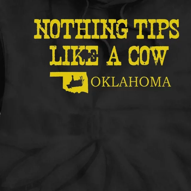 quote Nothing Tips Like A Cow Oklahoma state Tie Dye Hoodie