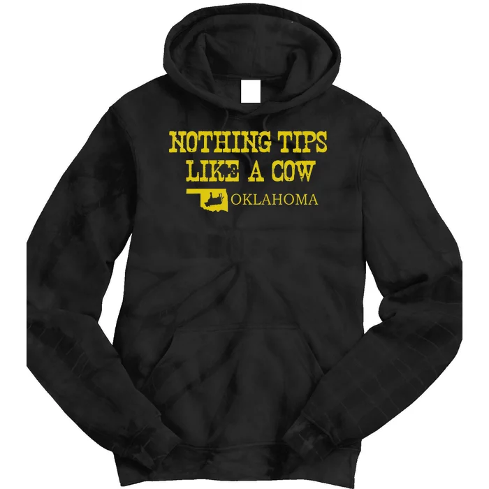 quote Nothing Tips Like A Cow Oklahoma state Tie Dye Hoodie