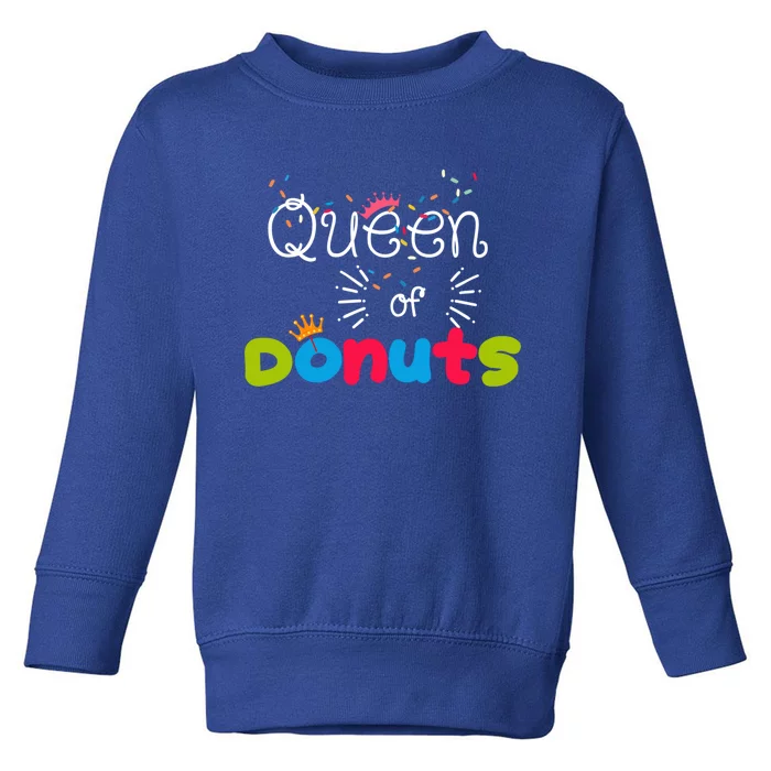 Queen Of Donuts Sprinkles Rainbow Donutholic Art Cool Gift Toddler Sweatshirt