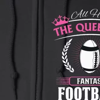 Queen Of Fantasy Football Funny Womens Fantasy Football Full Zip Hoodie