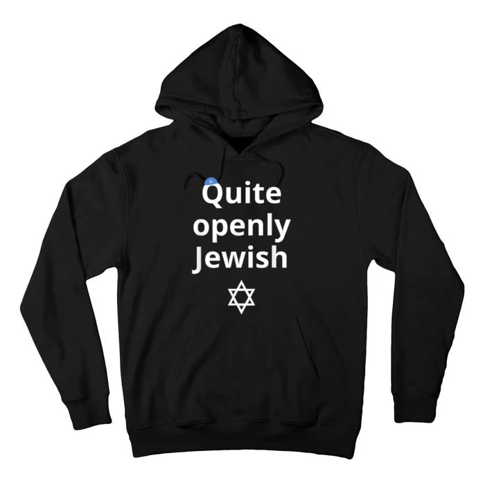 Quite Openly Jewish Tall Hoodie