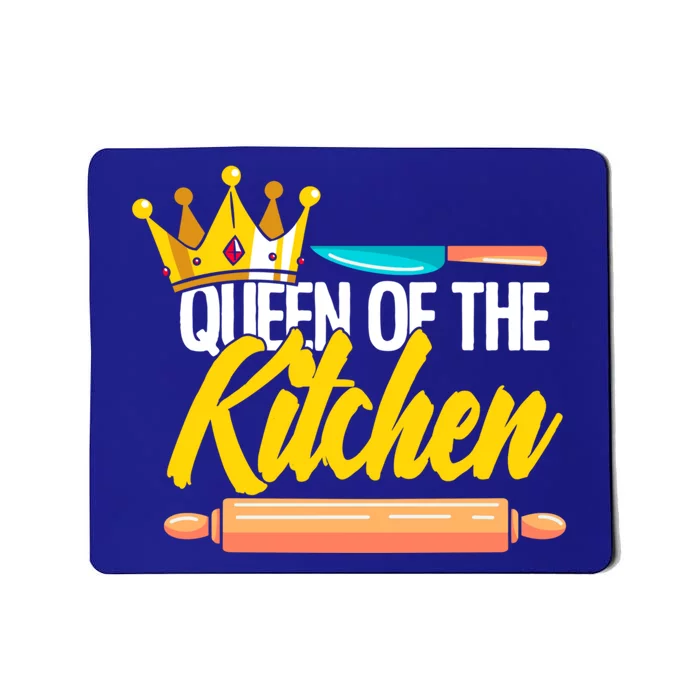 Queen Of Kitchen Cooking Cooker Chef Mom Gift Mousepad