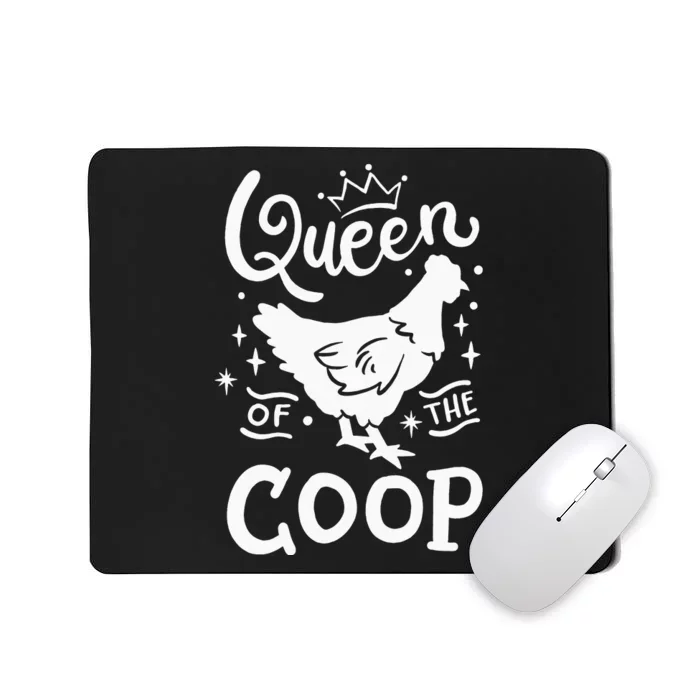 Queen Of The Coop Chicken Mom Chicken Lady Mousepad