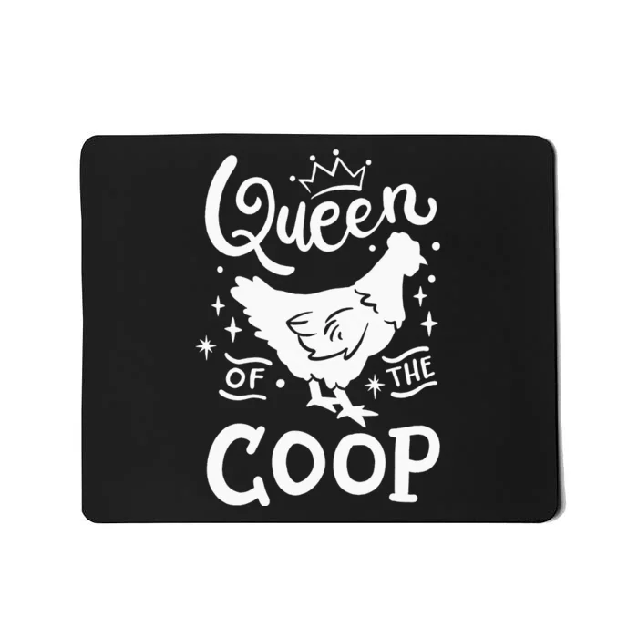 Queen Of The Coop Chicken Mom Chicken Lady Mousepad