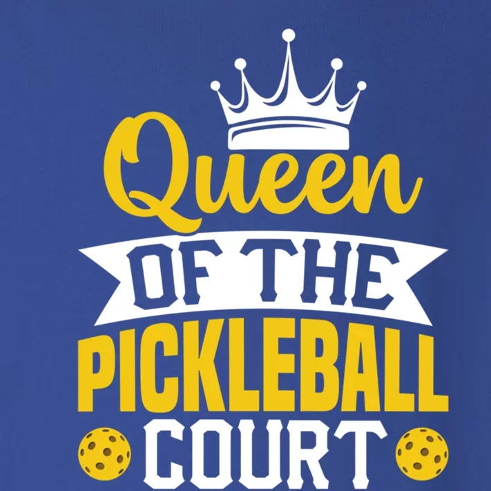 Queen Of The Pickleball Court Gift Toddler Long Sleeve Shirt