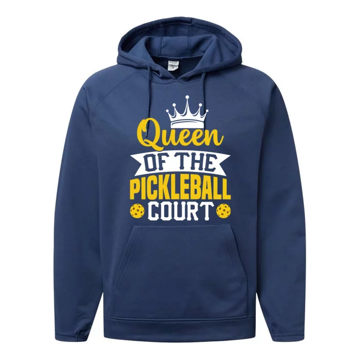 Queen Of The Pickleball Court Gift Performance Fleece Hoodie