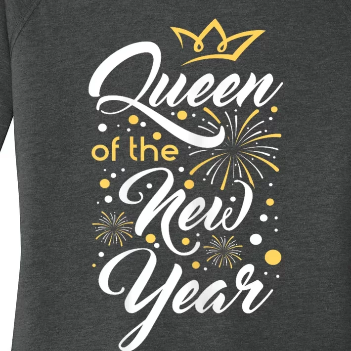 Queen Of The New Year New YearS Eve Happy New Year Women's Perfect Tri Tunic Long Sleeve Shirt