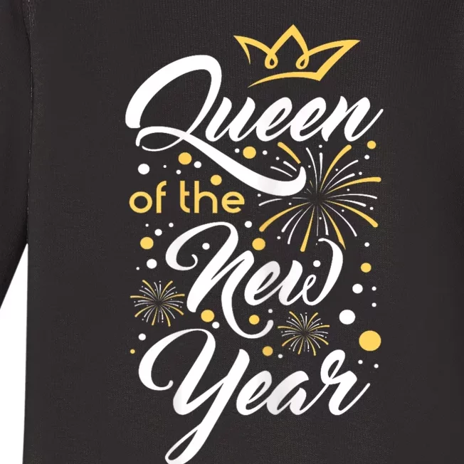 Queen Of The New Year New YearS Eve Happy New Year Baby Long Sleeve Bodysuit