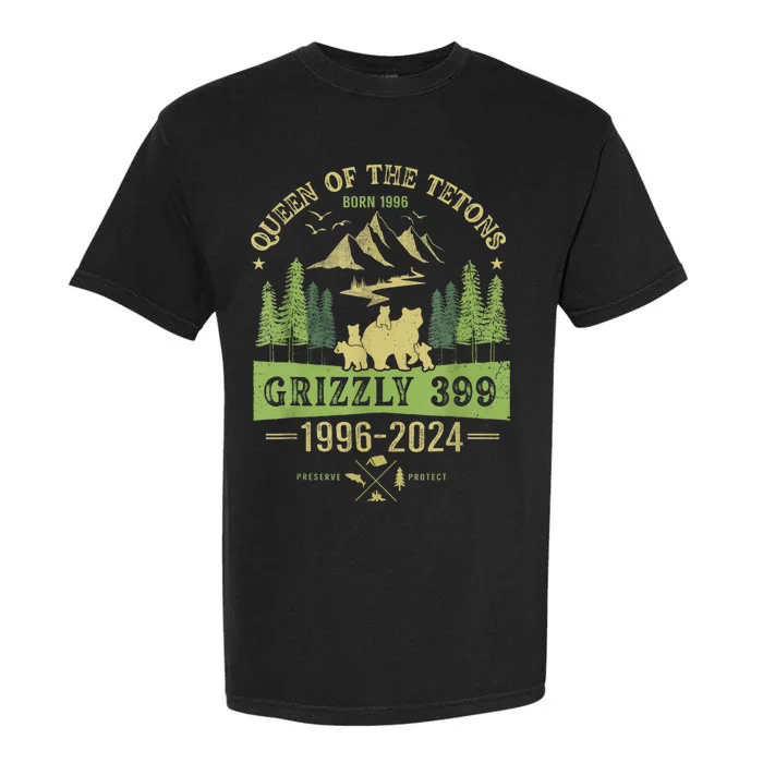 Queen Of The Tetons Grizzly 399 National Park 19962024 Garment-Dyed Heavyweight T-Shirt