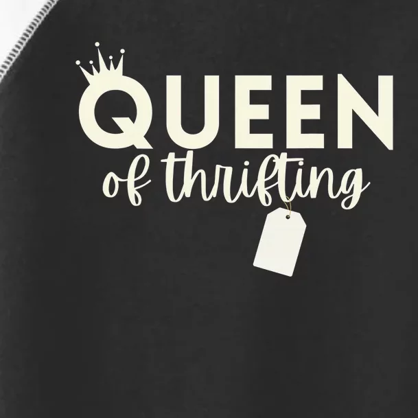 Queen of Thrifting Funny Thrift Store Antique Yard Sale Toddler Fine Jersey T-Shirt