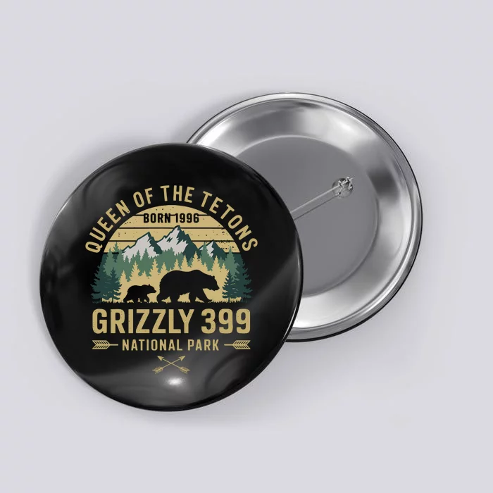 Queen Of The Tetons Grizzly 399 National Park Preserve Button