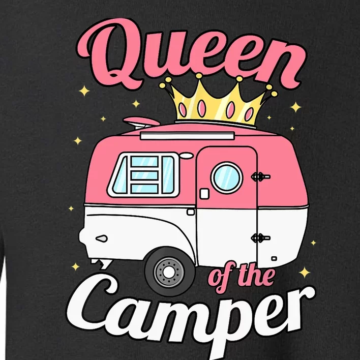 Queen Of The Camper Wo's RV Camping Van Trailer Camp Toddler Sweatshirt