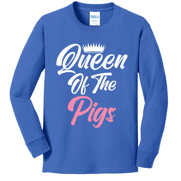 Queen Of The Pigs Pig Owner Pig Farmer Pig Mom Gift Kids Long Sleeve Shirt