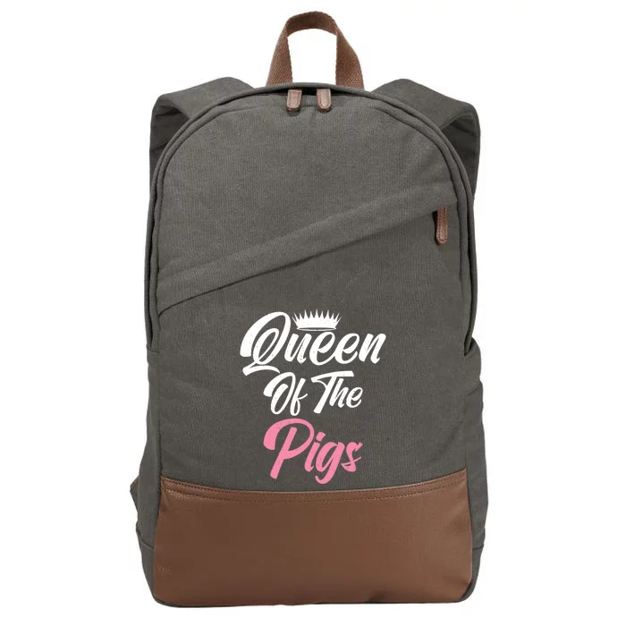 Queen Of The Pigs Pig Owner Pig Farmer Pig Mom Gift Cotton Canvas Backpack