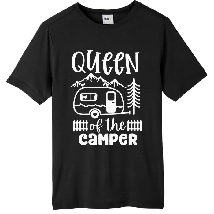 Queen Of The Camper RV Camping Camp ChromaSoft Performance T-Shirt