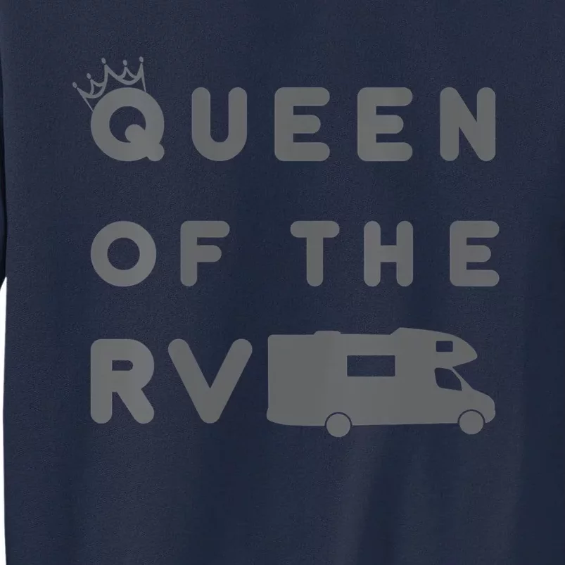 Queen Of The RV Shirts Funny Camping Gift Tall Sweatshirt